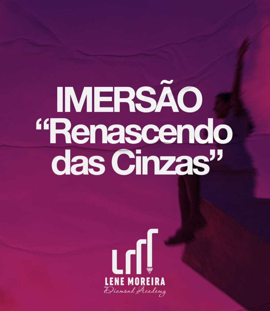 IMERSÃO “Renascendo das Cinzas”